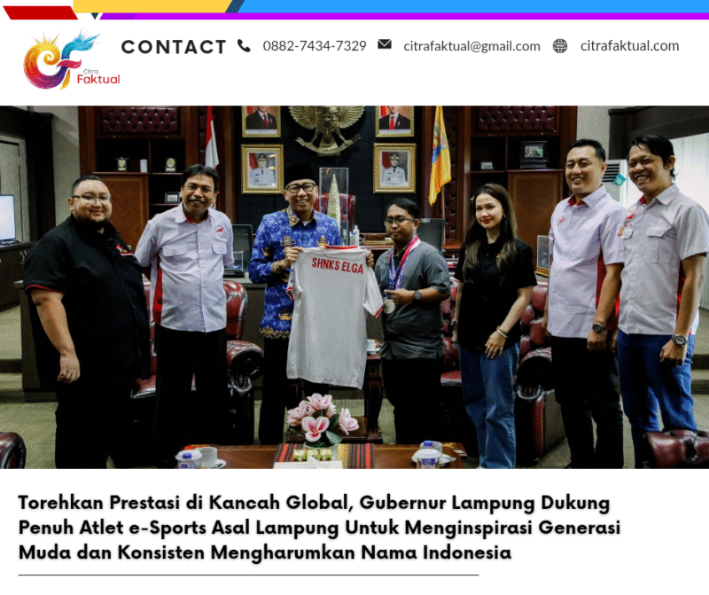 Torehkan Prestasi di Kancah Global, Gubernur Lampung Dukung Penuh Atlet e-Sports Asal Lampung Untuk Menginspirasi Generasi Muda dan Konsisten Mengharumkan Nama Indonesia