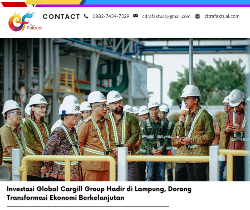Investasi Global Cargill Group Hadir di Lampung, Dorong Transformasi Ekonomi Berkelanjutan