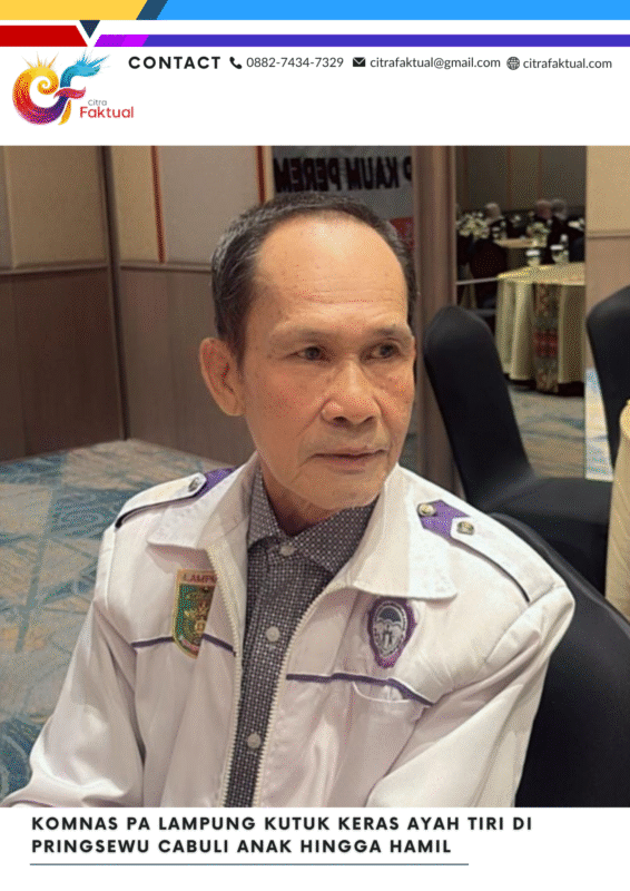 Komnas PA Lampung Kutuk Keras Ayah Tiri di Pringsewu Cabuli Anak Hingga Hamil