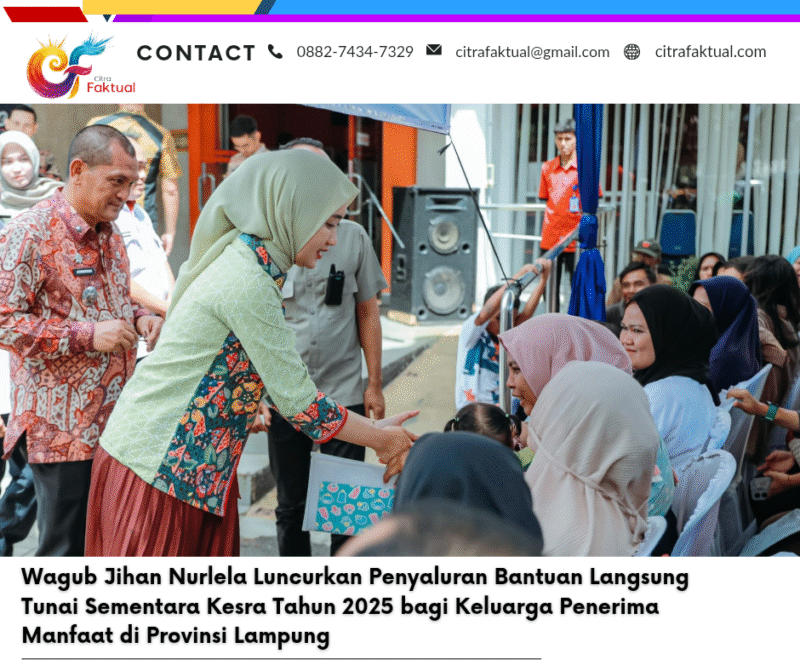 Wagub Jihan Nurlela Luncurkan Penyaluran Bantuan Langsung Tunai Sementara Kesra Tahun 2025 bagi Keluarga Penerima Manfaat di Provinsi Lampung