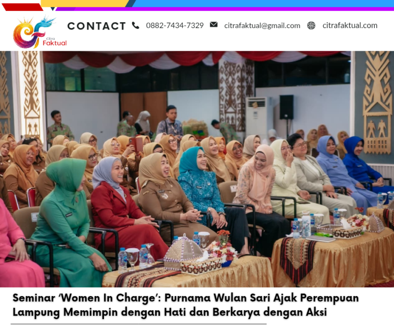 Seminar ‘Women In Charge’: Purnama Wulan Sari Ajak Perempuan Lampung Memimpin dengan Hati dan Berkarya dengan Aksi