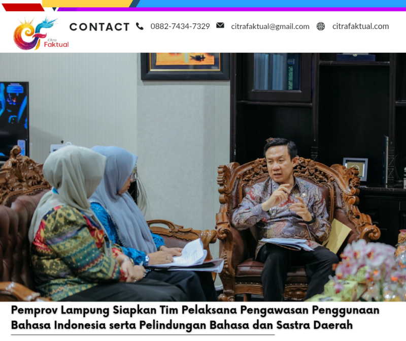 Pemprov Lampung Siapkan Tim Pelaksana Pengawasan Penggunaan Bahasa Indonesia serta Pelindungan Bahasa dan Sastra Daerah