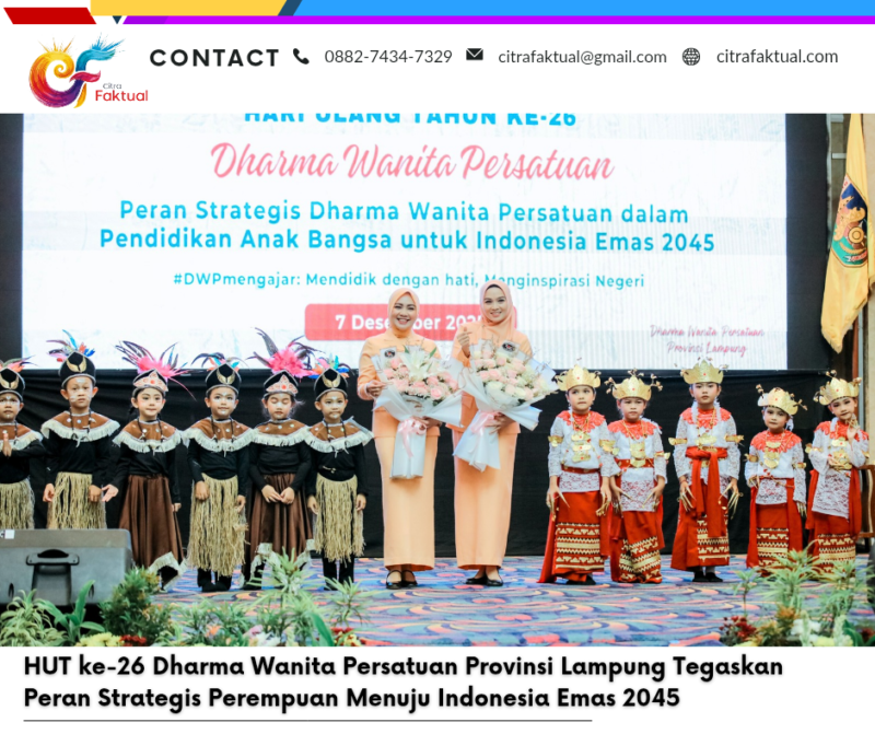 HUT ke-26 Dharma Wanita Persatuan Provinsi Lampung Tegaskan Peran Strategis Perempuan Menuju Indonesia Emas 2045