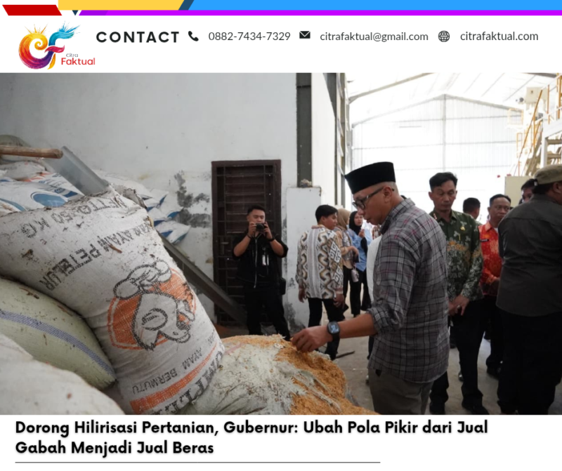 Dorong Hilirisasi Pertanian, Gubernur: Ubah Pola Pikir dari Jual Gabah Menjadi Jual Beras