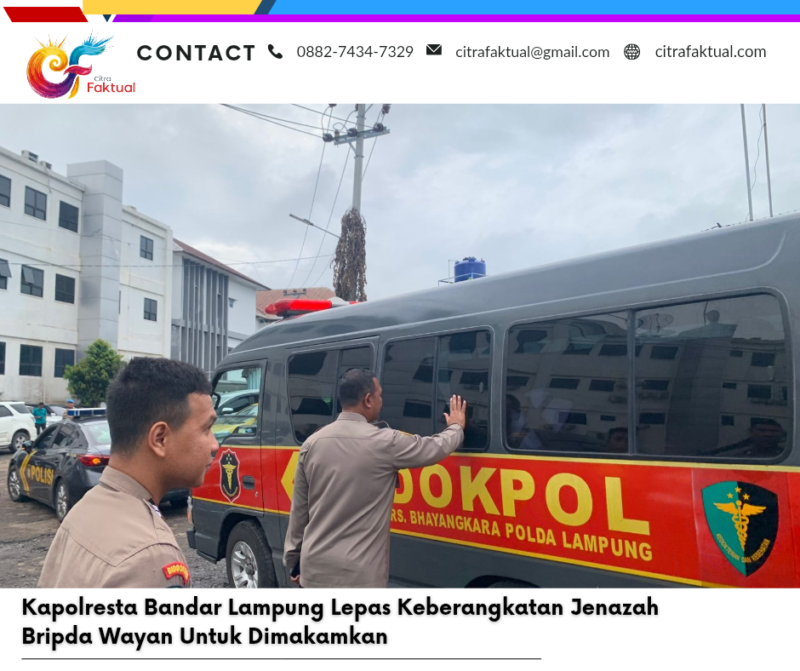 Kapolresta Bandar Lampung Lepas Keberangkatan Jenazah Bripda Wayan Untuk Dimakamkan
