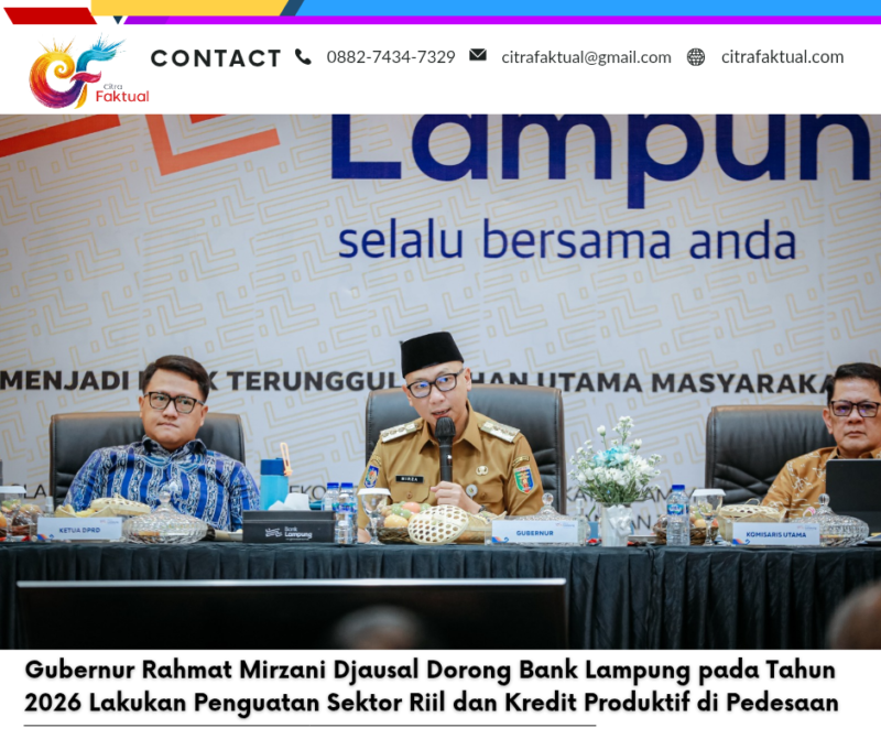 Gubernur Rahmat Mirzani Djausal Dorong Bank Lampung pada Tahun 2026 Lakukan Penguatan Sektor Riil dan Kredit Produktif di Pedesaan