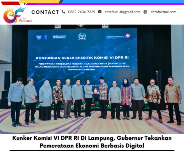 Kunker Komisi VI DPR RI Di Lampung, Gubernur Tekankan Pemerataan Ekonomi Berbasis Digital